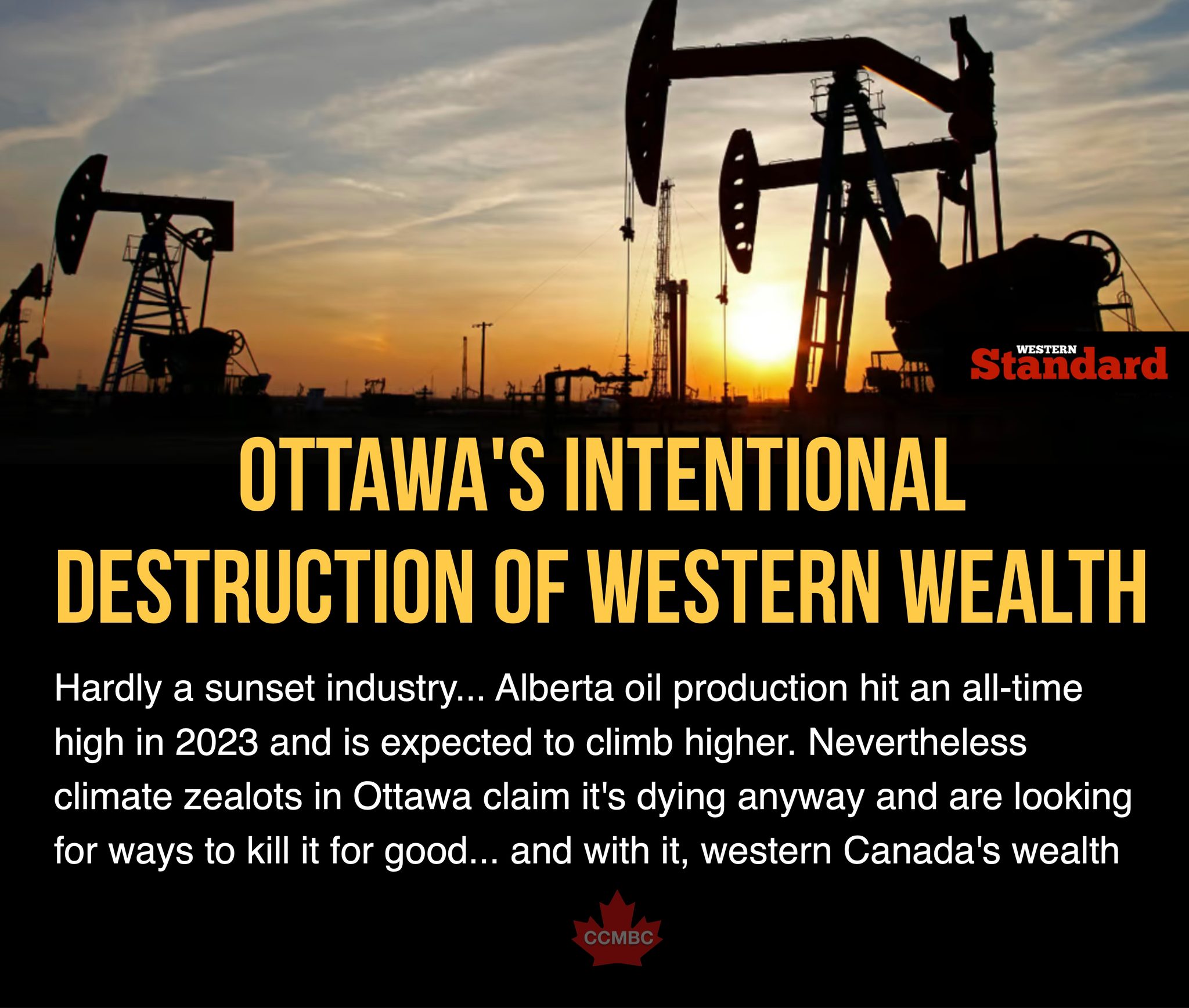 Ottawa’s Intentional Destruction of Western Wealth