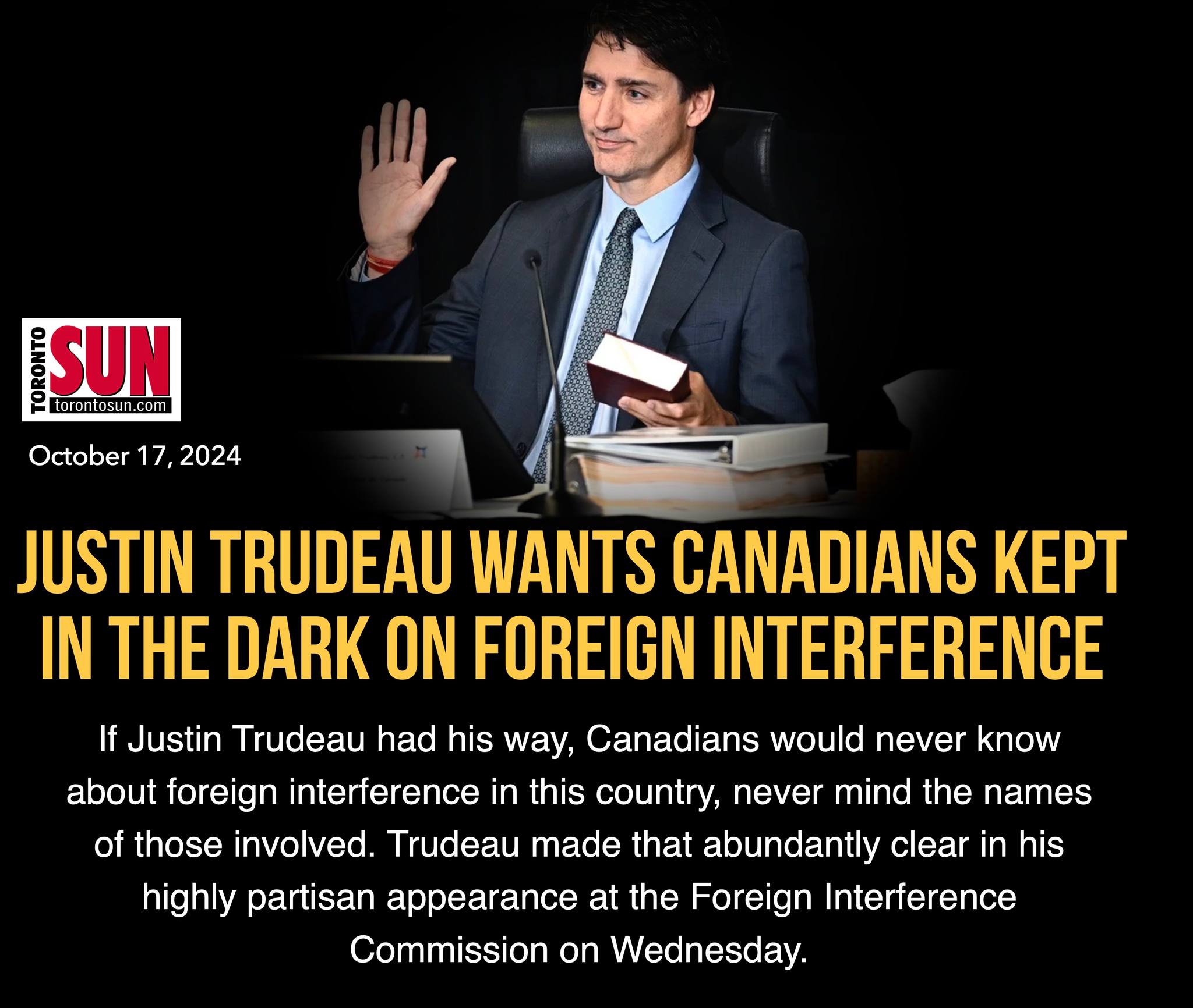 Trudeau Wants Canadians Kept in the Dark
